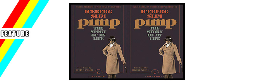 Pimp: The Story of My Life. By Iceberg Slim